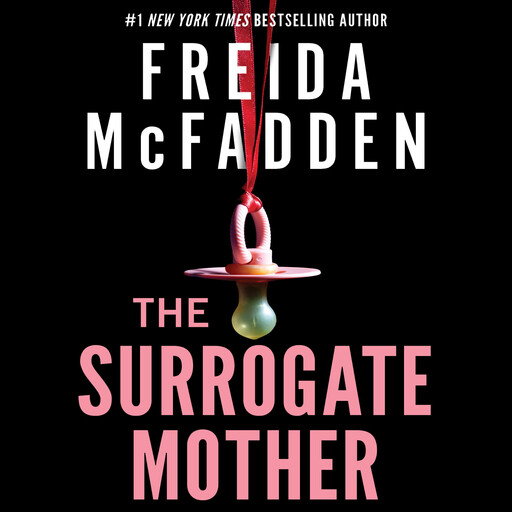 The Surrogate Mother, Freida McFadden