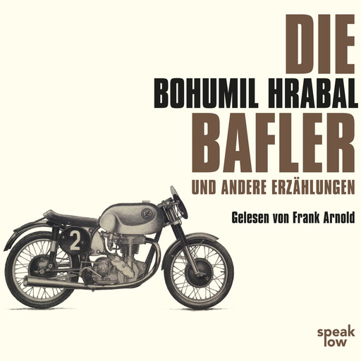 Die Bafler und andere Erzählungen, Bohumil Hrabal