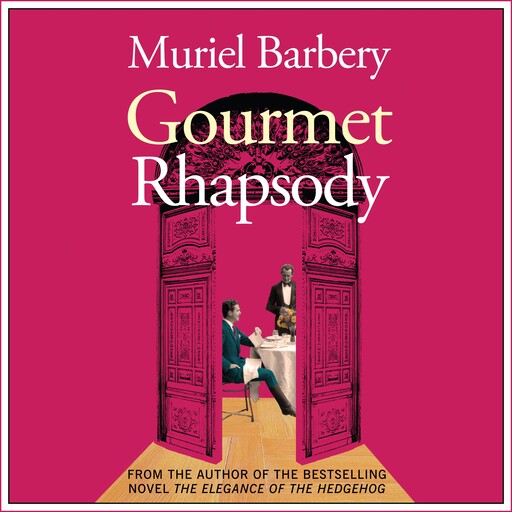 Gourmet Rhapsody, Muriel Barbery