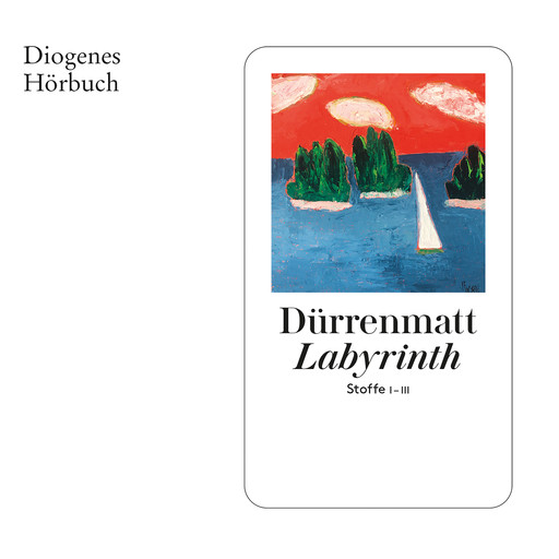 Labyrinth - Aus den Stoffen I-III (Gekürzt), Friedrich Dürrenmatt