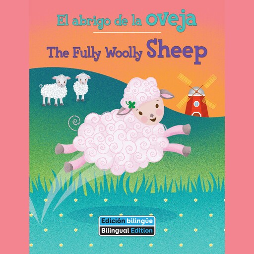 El abrigo de la oveja / The Fully Woolly Sheep, Erin Rose Grobarek