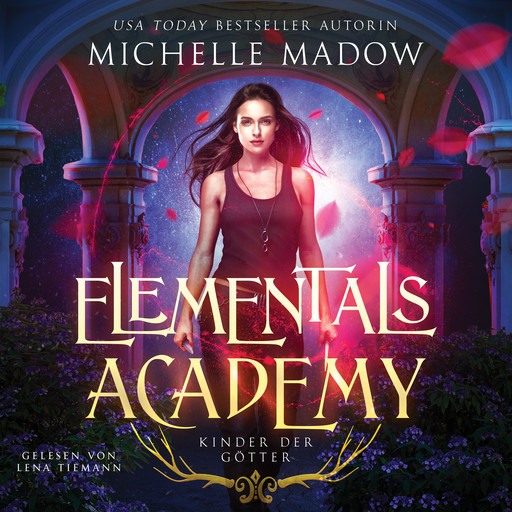 Elementals Academy: Kinder der Götter - Hörbuch, Michelle Madow, Fantasy Hörbücher, Hörbuch Bestseller