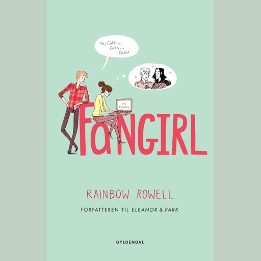 Fangirl, Rainbow Rowell
