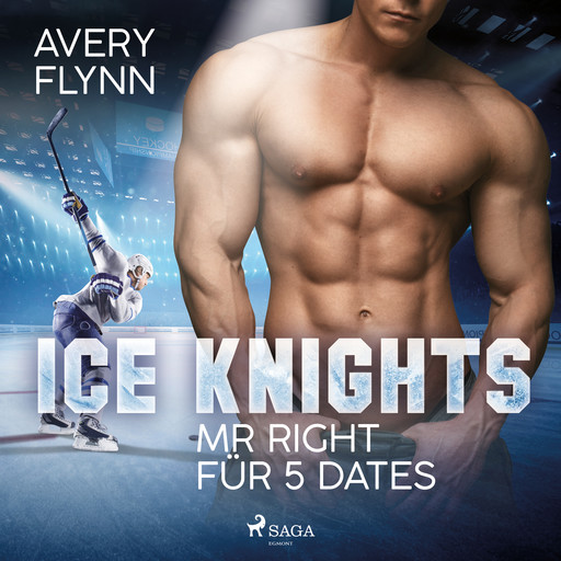 Ice Knights - Mr Right für 5 Dates, Avery Flynn