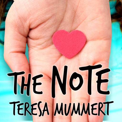 The Note, Teresa Mummert