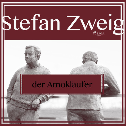 Amokläufer, Stefan Zweig