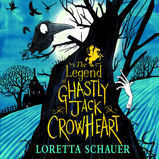 The Legend of Ghastly Jack Crowheart, Loretta Schauer
