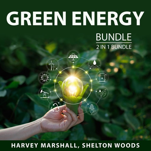 Green Energy Bundle, 2 in 1 Bundle:, Harvey Marshall, Shelton Woods