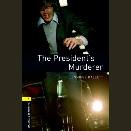 The President's Murderer, Jennifer Bassett
