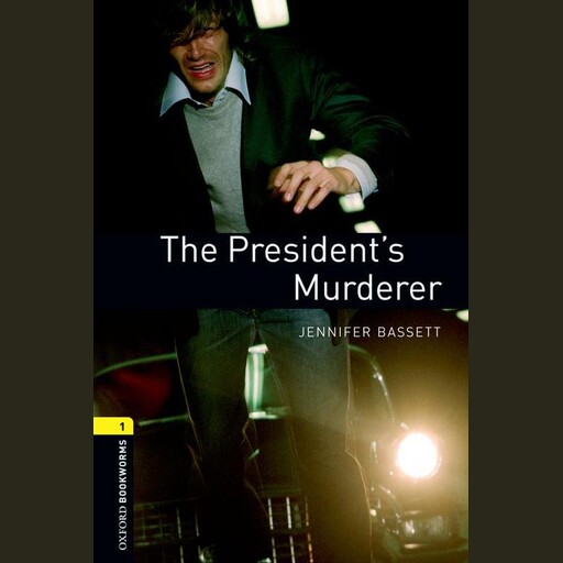 The President's Murderer, Jennifer Bassett
