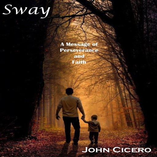 Sway, John Cicero