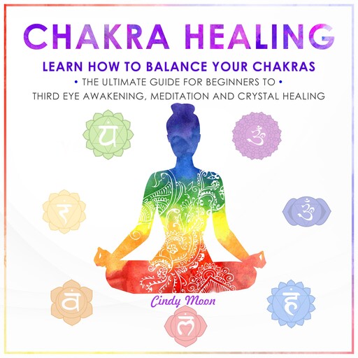 CHAKRA HEALING, Cindy Moon