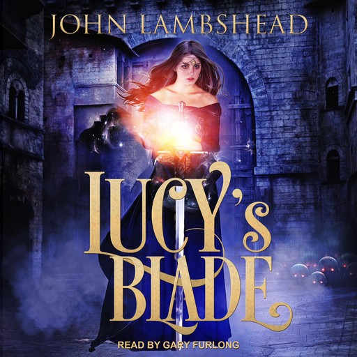 Lucy's Blade, John Lambshead