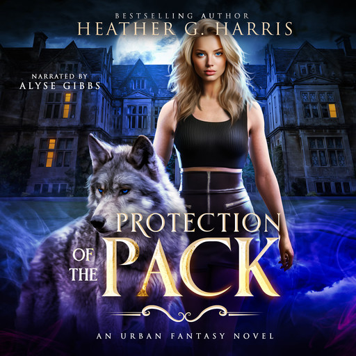 Protection of the Pack, Heather G. Harris