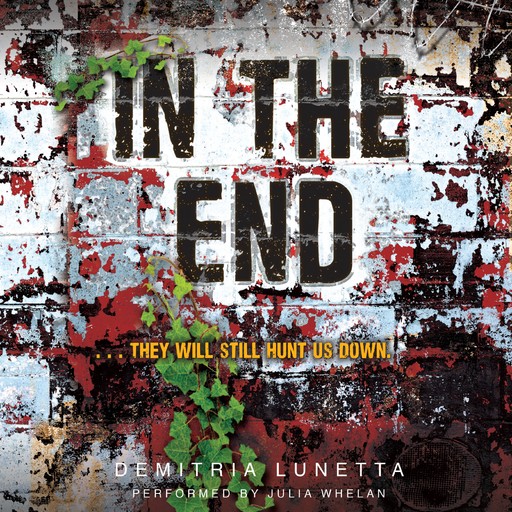 In the End, Demitria Lunetta