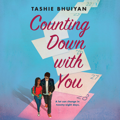 Counting Down with You, Tashie Bhuiyan
