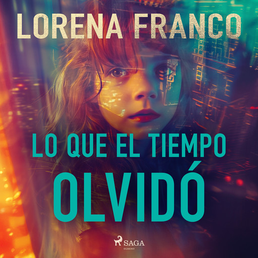 Lo que el tiempo olvidó, Lorena Franco Piris