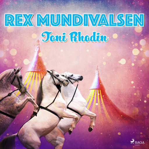 Rex Mundivalsen, Toni Rhodin
