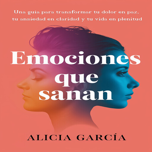 Emociones que Sanan, Alicia García