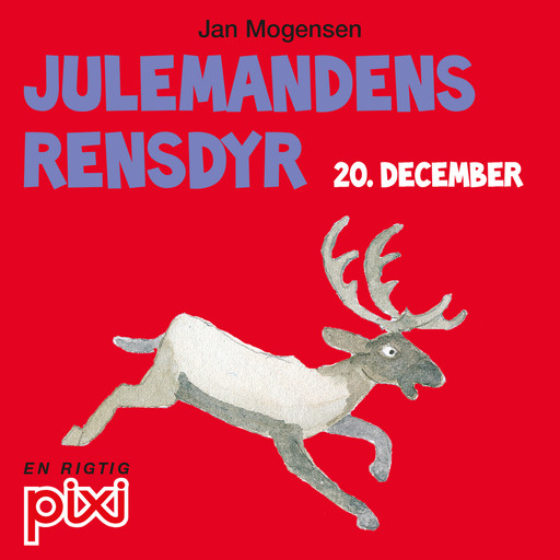 20. december: Julemandens rensdyr, Jan Mogensen