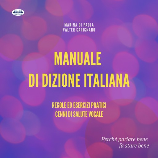 Manuale di Dizione Italiana, Marina di Paola, Valter Carignano