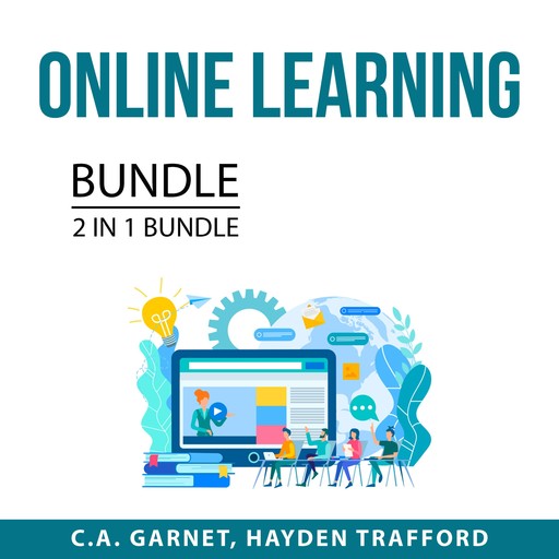 Online Learning Bundle, 2 in 1 Bundle, C.A. Garnet, Hayden Trafford