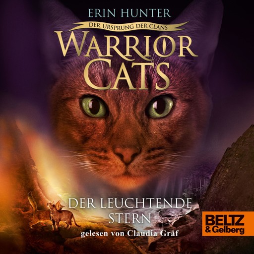 Warrior Cats - Der Ursprung der Clans. Der Leuchtende Stern, Erin Hunter