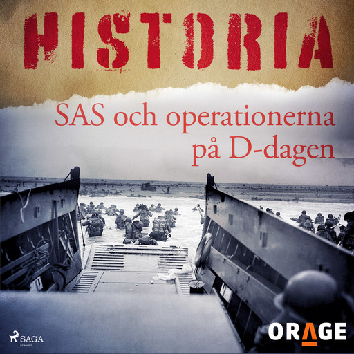 SAS och operationerna på D-dagen, – Orage
