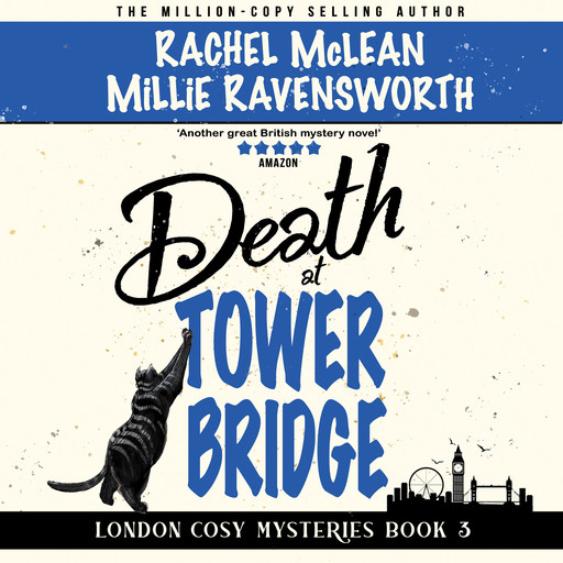 Death at Tower Bridge, Rachel McLean, Millie Ravensworth