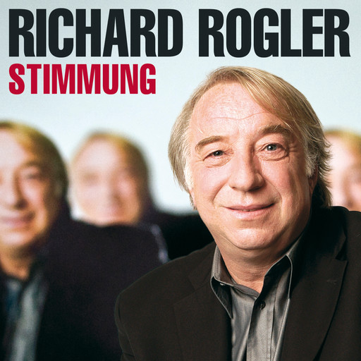 Richard Rogler, Stimmung, Richard Rogler