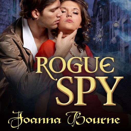 Rogue Spy, Joanna Bourne