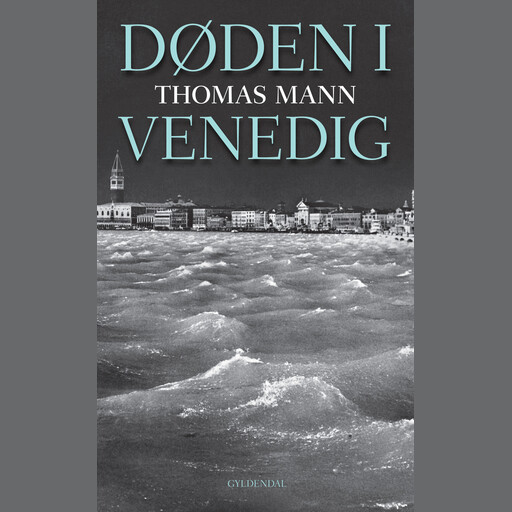 Døden i Venedig, Thomas Mann