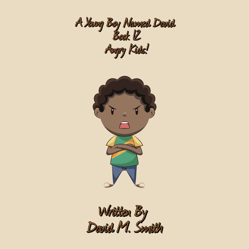 A Young Boy Named David Book 12, David Smith