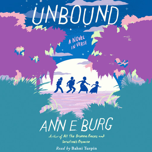 Unbound: A Novel in Verse, Ann E. Burg