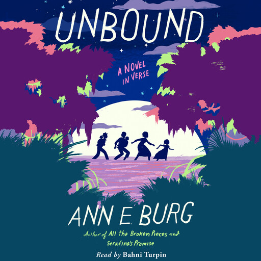 Unbound: A Novel in Verse, Ann E. Burg