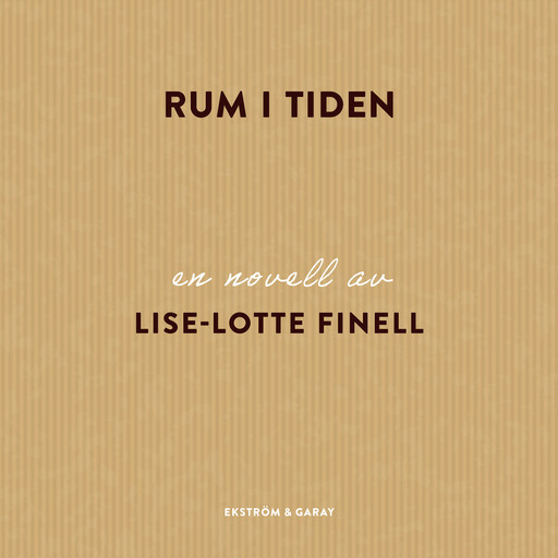 Rum i tiden, Lise-Lotte Finell