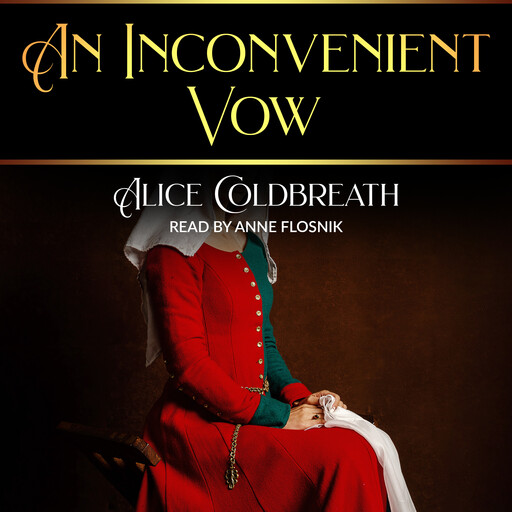 An Inconvenient Vow, Alice Coldbreath