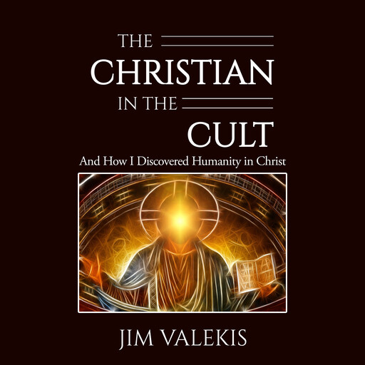 The Christian in the Cult, Jim Valekis