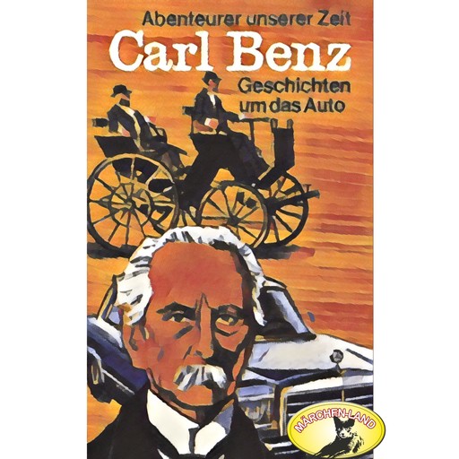 Abenteurer unserer Zeit, Carl Benz, Kurt Stephan