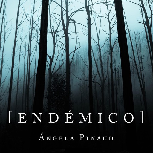 Endémico, Ángela Pinaud