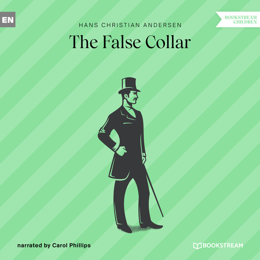 The False Collar (Unabridged), Hans Christian Andersen