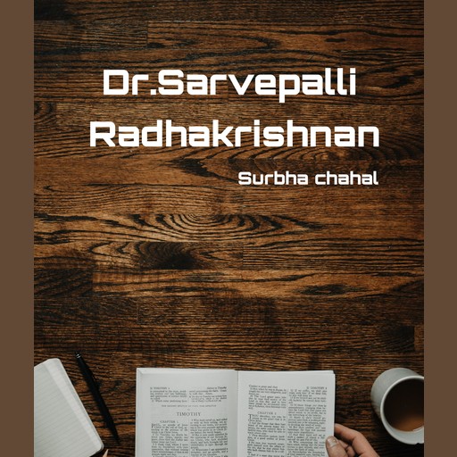 Dr.Sarvepalli Radhakrishnan, Surbha chahal