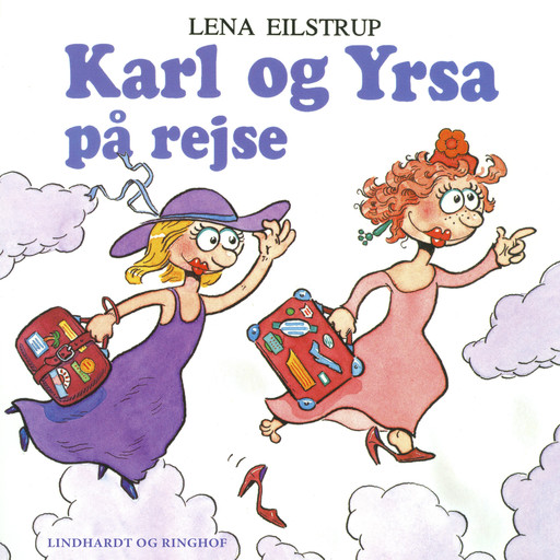 Karl og Yrsa på rejse, Lena Eilstrup Rasmussen