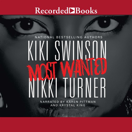 Most Wanted, Swinson Kiki, Nikki Turner