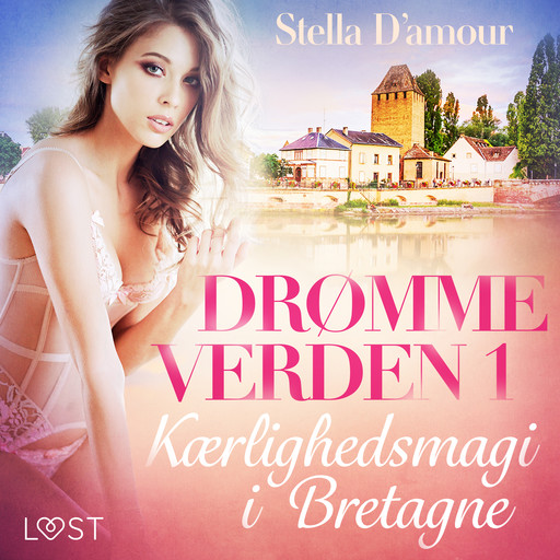 Drømmeverden 1: Kærlighedsmagi i Bretagne, Stella D'amour