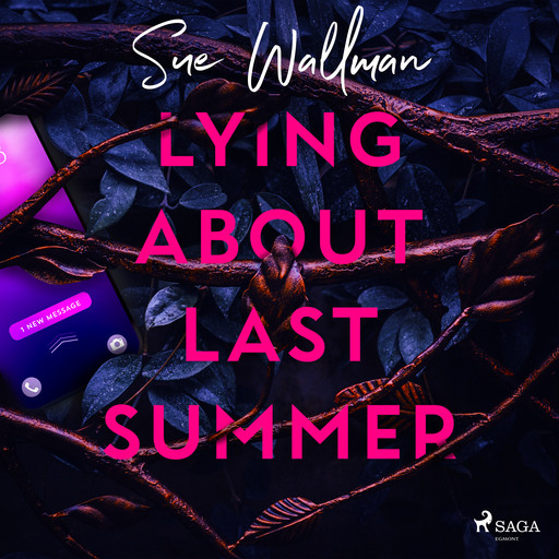 Lying About Last Summer, Sue Wallman