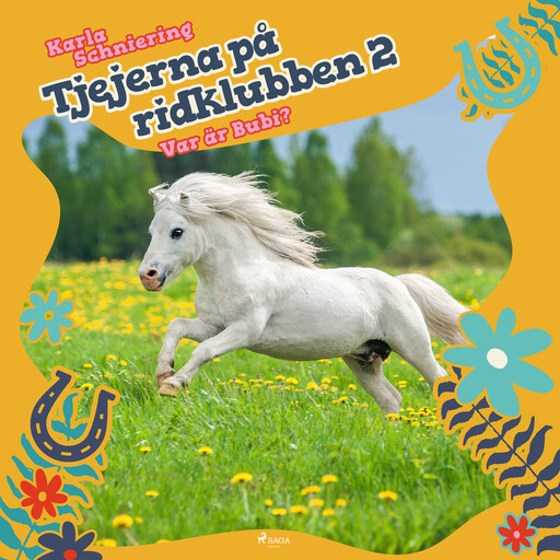 Tjejerna på ridklubben 2 - Var är Bubi?, Karla Schniering