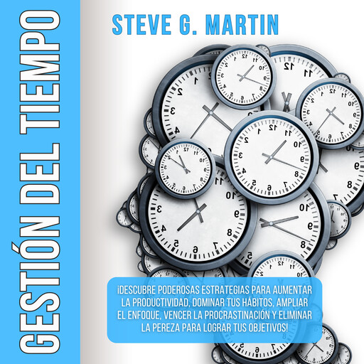 Gestión del Tiempo, Steve Martin