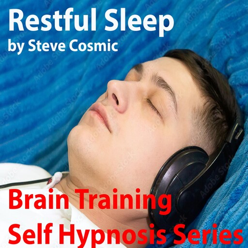 Restful Sleep, Steve Cosmic