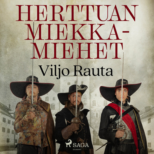 Herttuan miekkamiehet, Viljo Rauta